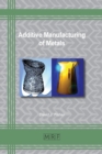 Additive Manufacturing of Metals - Book