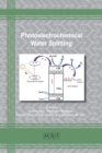 Photoelectrochemical Water Splitting : Materials and Applications - Book