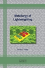 Metallurgy of Lightweighting - Book