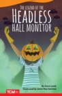 The Headless Hall Monitor - Book