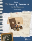 Using Primary Sources in the Classroom, 2nd Edition ebook - eBook