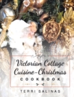 Victorian Cottage Cuisine-Christmas Cookbook - Book