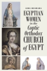 Egyptian Women in the Coptic Orthodox Church of Egypt - eBook