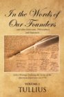 In the Words of Our Founders : ...and Other Historians, Philosophers, and Statesmen - Book