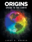 Origins : Speak to the Earth - Book