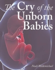 The Cry of the Unborn Babies - Book