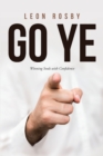 Go Ye : Winning Souls with Confidence - eBook
