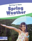 Spring Is Here: Spring Weather - Book