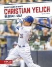 Biggest Names in Sports: Christian Yelich: Baseball Star - Book