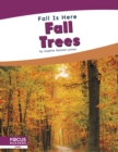 Fall is Here: Fall Trees - Book