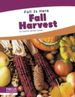 Fall is Here: Fall Harvest - Book
