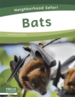 Neighborhood Safari: Bats - Book