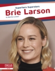 Superhero Superstars: Brie Larson - Book