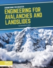 Engineering for Disaster: Engineering for Avalanches and Landslides - Book