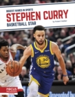 Biggest Names in Sports: Stephen Curry: Basketball Star - Book