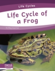 Life Cycles: Life Cycle of a Frog - Book
