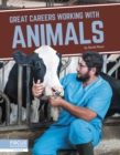 Great Careers in Working with Animals - Book