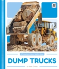 Construction Vehicles: Dump Trucks - Book