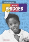 Amazing Young People: Ruby Bridges - Book