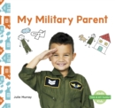 This is My Family: My Military Parent - Book