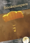 Fierce Jobs: Smoke Jumpers - Book