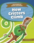 Science of Animal Movement: How Critters Climb - Book