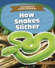 Science of Animal Movement: How Snakes Slither - Book