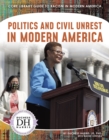 Racism in America: Politics and Civil Unrest in Modern America - Book