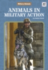 Military Animals: Animals in Military Action - Book