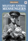 Military Animals: Military Animal Messengers - Book