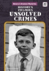 History's Infamous Unsolved Crimes - Book