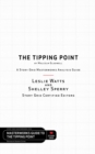The Tipping Point by Malcolm Gladwell - A Story Grid Masterwork Analysis Guide - eBook