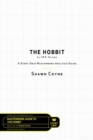 The Hobbit By J.R.R. Tolkien : A Story Grid Masterworks Analysis Guide - Book