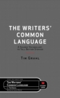 The Writers' Common Language : A Shared Vocabulary to Tell Better Stories - eBook