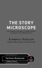 The Story Microscope : The Surprising Way a Spreadsheet Can Save Your Manuscript - eBook