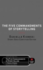 The Five Commandments of Storytelling - eBook