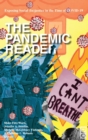 The Pandemic Reader : Exposing Social (In)justice in the Time of COVID-19 - Book