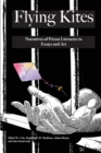 Flying Kites : Narratives of Prison Literacies in Essays and Art - Book
