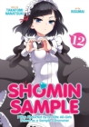 Shomin Sample: I Was Abducted by an Elite All-Girls School as a Sample Commoner Vol. 12 - Book