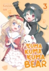Kuma Kuma Kuma Bear (Light Novel) Vol. 3 - Book