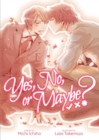 Yes, No, or Maybe? (Light Novel 1) - Book