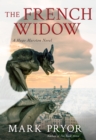 The French Widow : A Hugo Marston Novel - Book