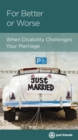 For Better or Worse : When Disability Challenges Your Marriage - eBook