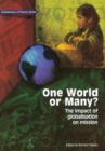 One World or Many : The Impact of Globalisation on Mission - eBook