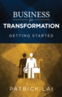 Business for Transformation : Getting Started - eBook