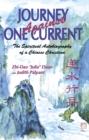 Journey Against One Current : The Spiritual Autobiography of a Chinese Christian - eBook