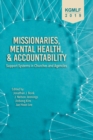 Missionaries, Mental Health, and Accountability : Support Systems in Churches and Agencies - Book