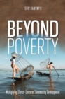Beyond Poverty : Multiplying Christ-Centered Community Development - eBook