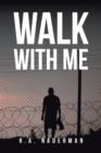 Walk with Me - eBook