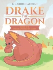 Drake the Dragon - Book